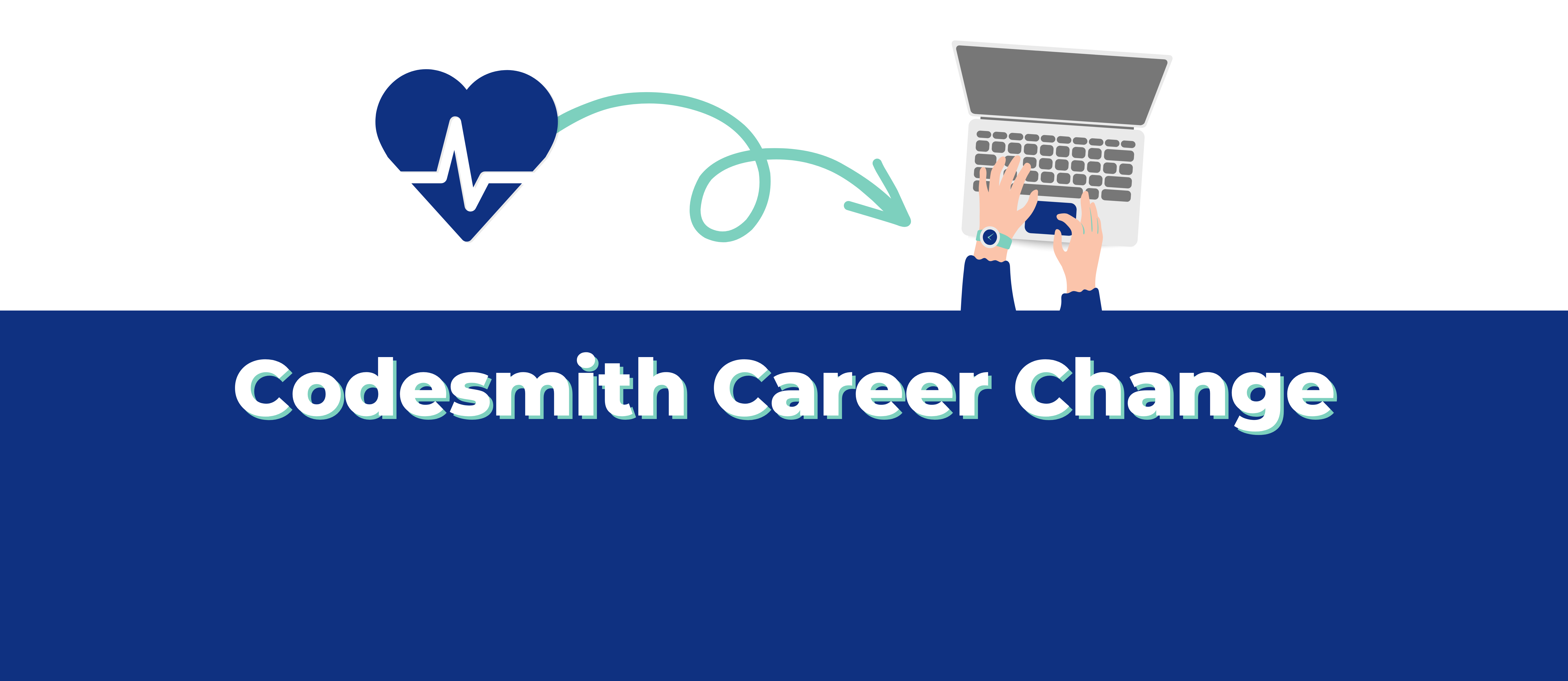 Image that reads Codesmith Career Change with a medical symbol pointing to a laptop