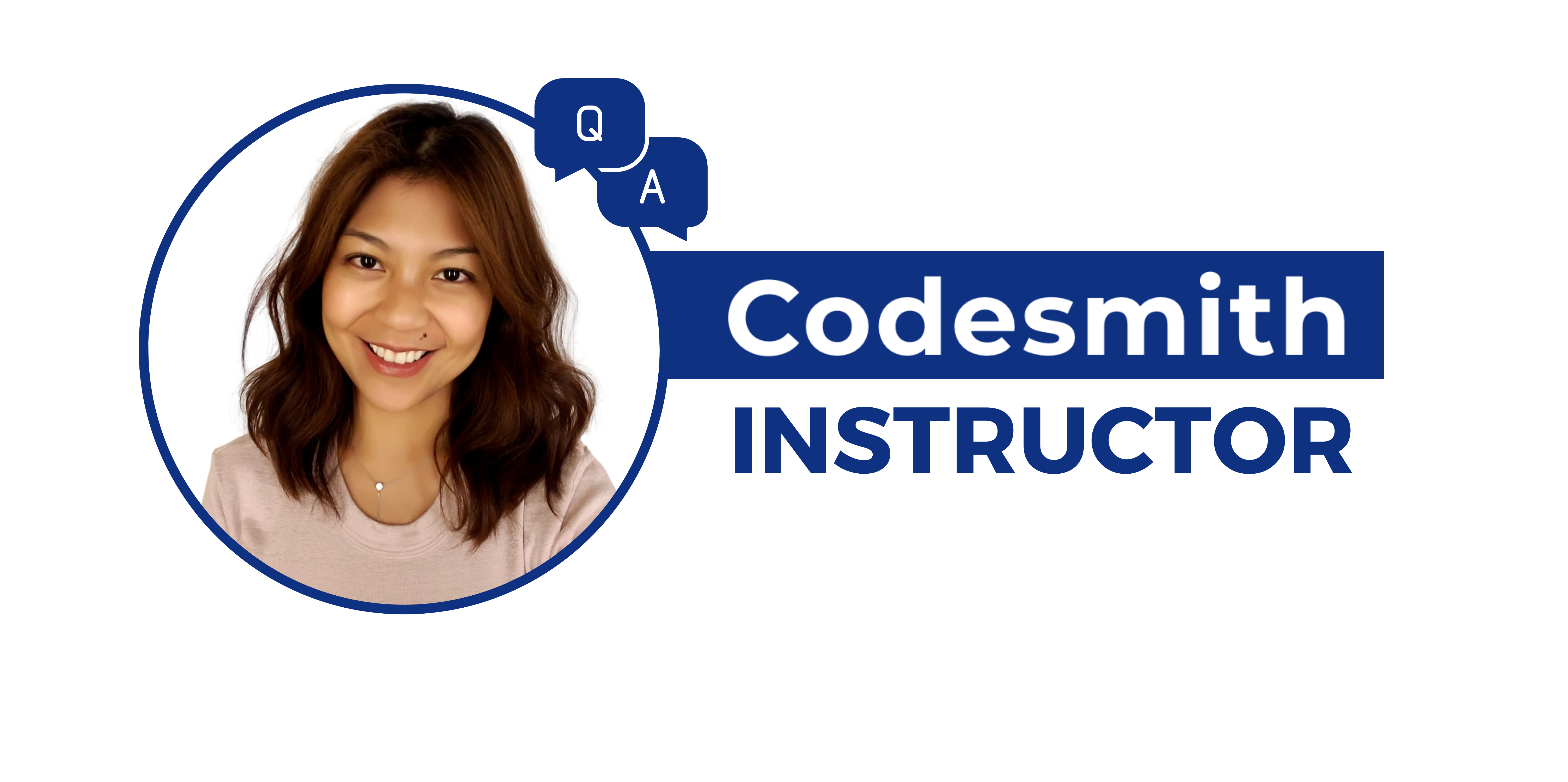 Image of Codesmith instructor Katrina Villanueva with text that reads Codesmith instructor Q&A