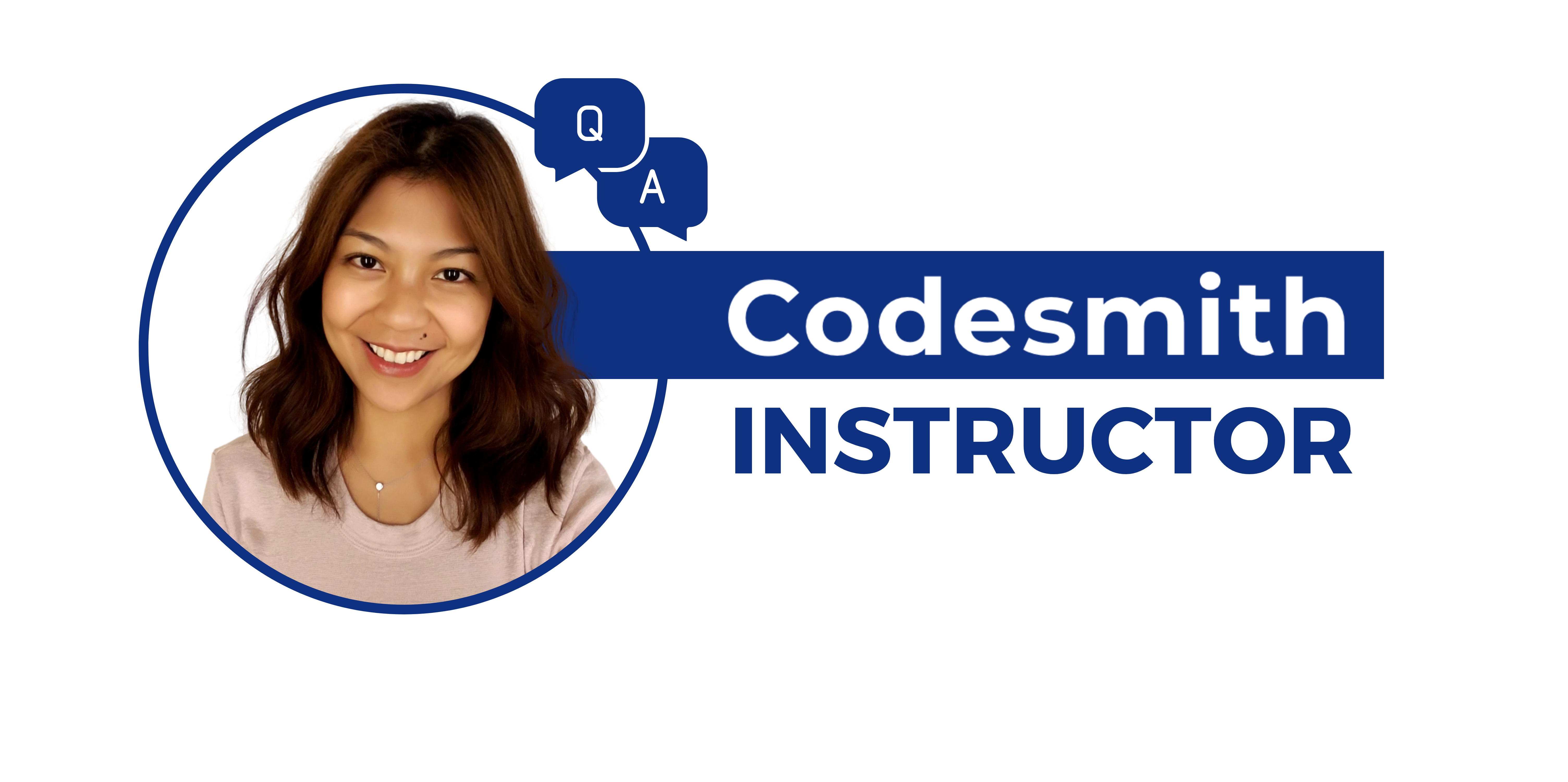 Image of Codesmith instructor Katrina Villanueva with text that reads Codesmith instructor Q&A